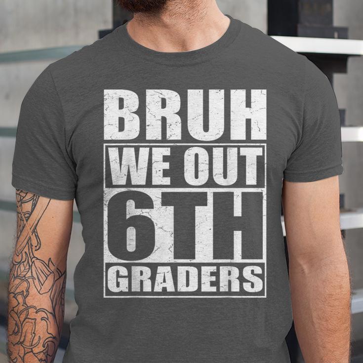 Bruh We Out 6th Graders Sixth Grade Graduation Class Of 2025 Unisex Jersey T-Shirt
