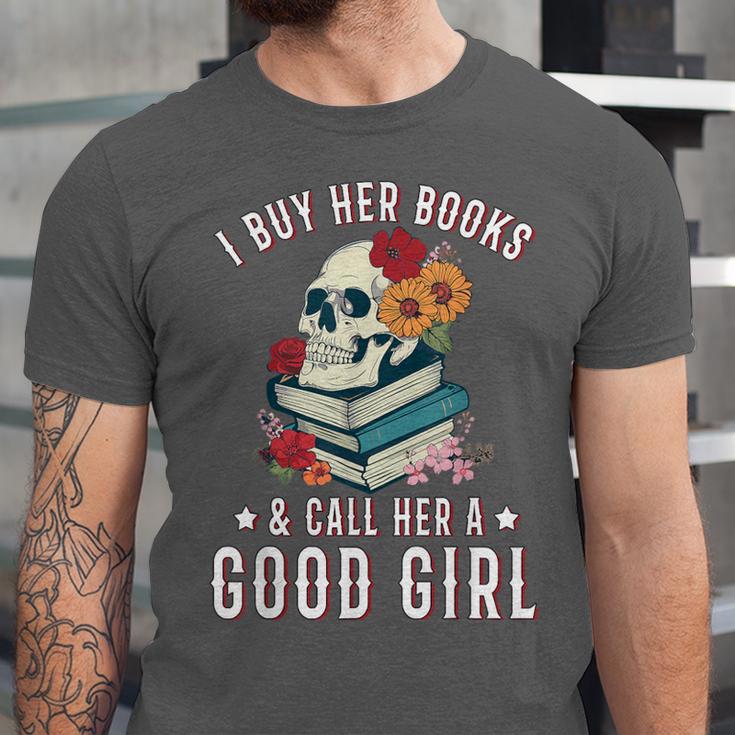 I Buy Her Books Call Her A Good Girl Book Lover Skull Unisex Jersey T-Shirt