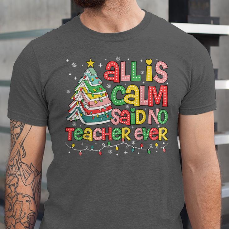 All Is Calm Said No Teacher Ever Book Christmas Tree Unisex Jersey T-Shirt