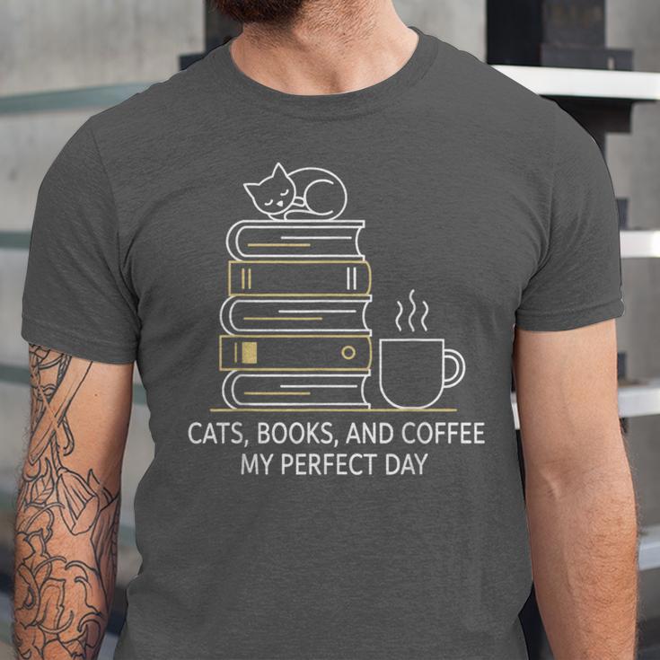Cats Books And Coffee My Perfect Day Unisex Jersey T-Shirt