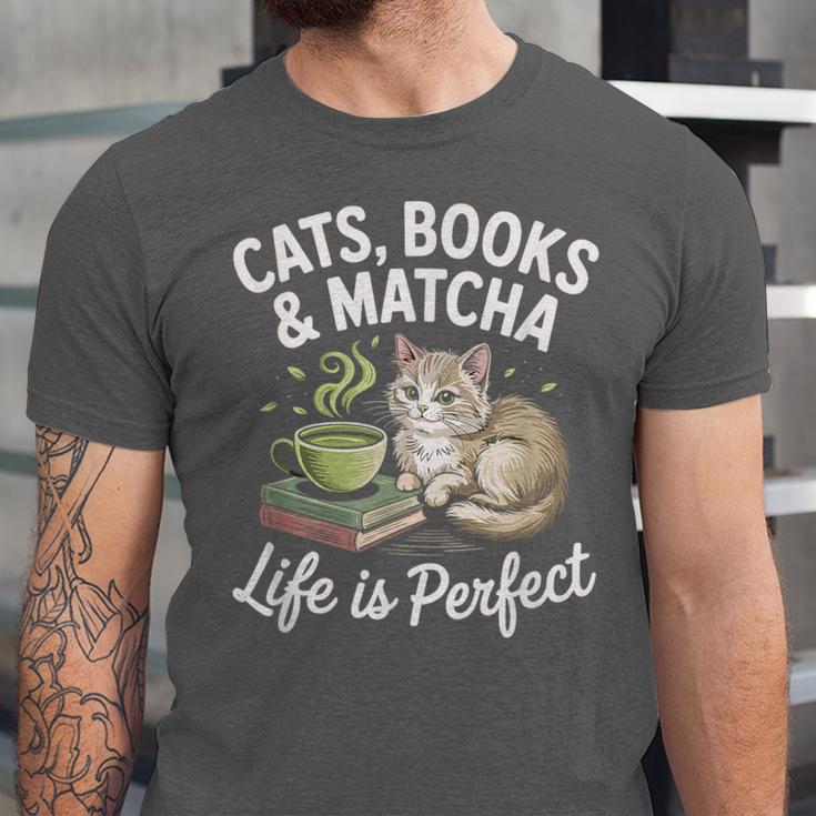 Cats Books And Matcha Life Is Perfect Green Tea Matcha Unisex Jersey T-Shirt