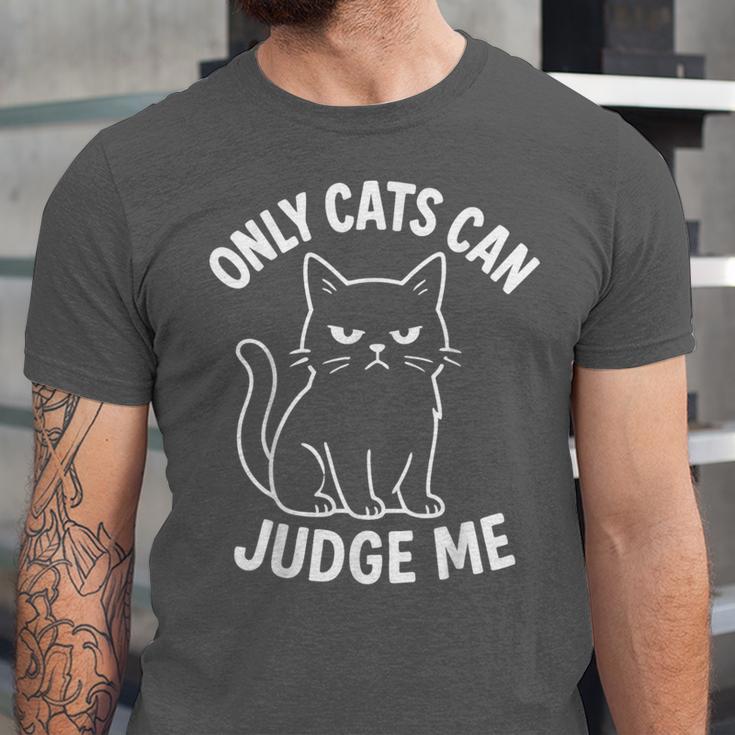 Only Cats Can Judge Me Sarcastic Cat Lover Introverts Unisex Jersey T-Shirt Only Cats Can Judge Me Sarcastic Cat Lover Introverts Unisex Jersey T-Shirt