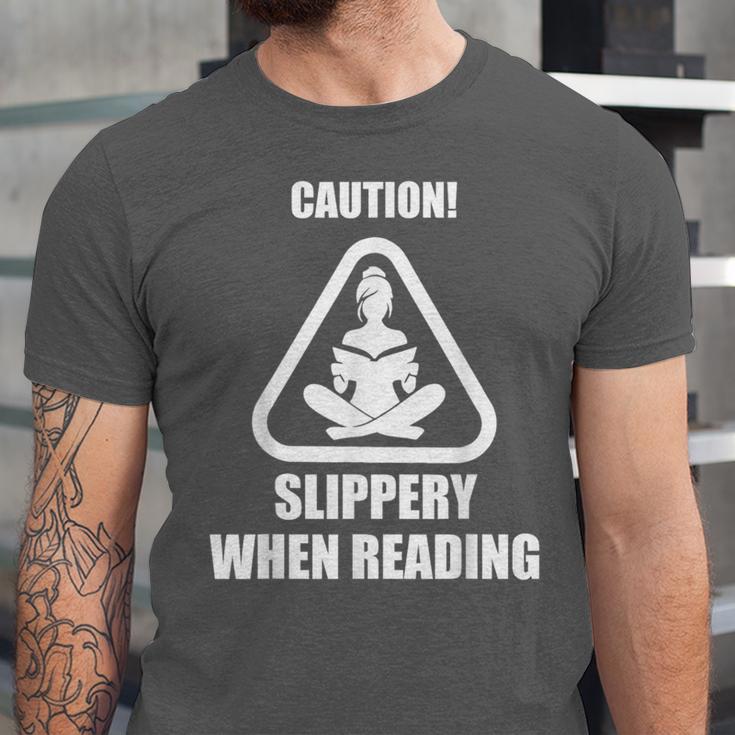 Caution Slippery When Reading Book Lover Unisex Jersey T-Shirt Caution Slippery When Reading Book Lover Unisex Jersey T-Shirt