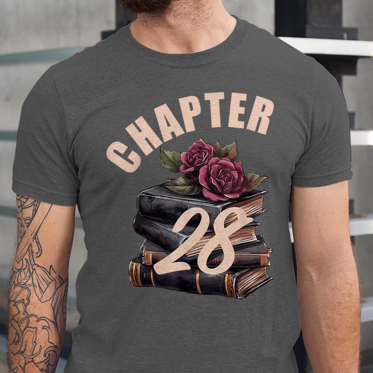 Chapter 28 28th Birthday Women Book Lovers Its My Birthday Unisex Jersey T-Shirt