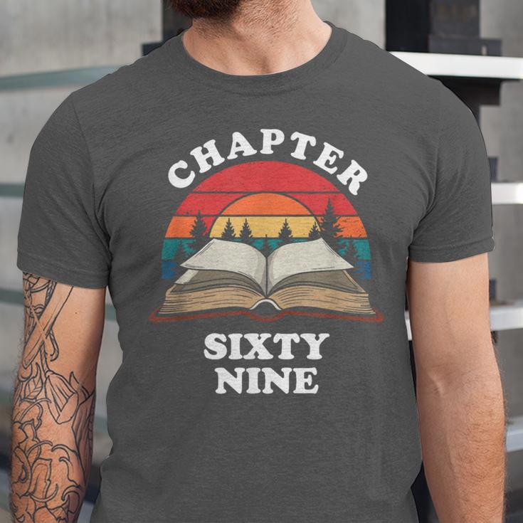 Chapter Sixty Nine Book Reading 69th Birthday 69 Year Old Unisex Jersey T-Shirt