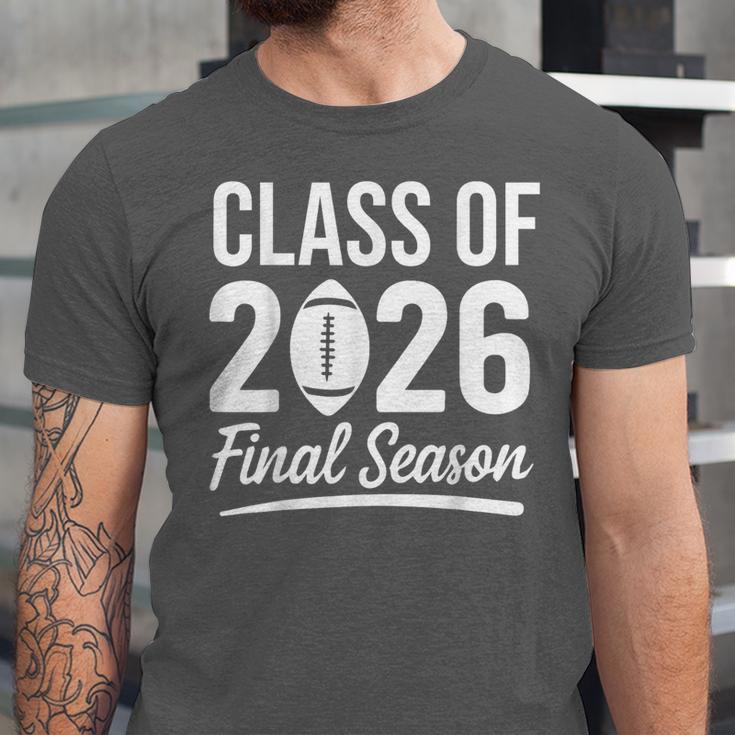 Class Of 2026 Final Season Senior 2026 Football Graduation Unisex Jersey T-Shirt
