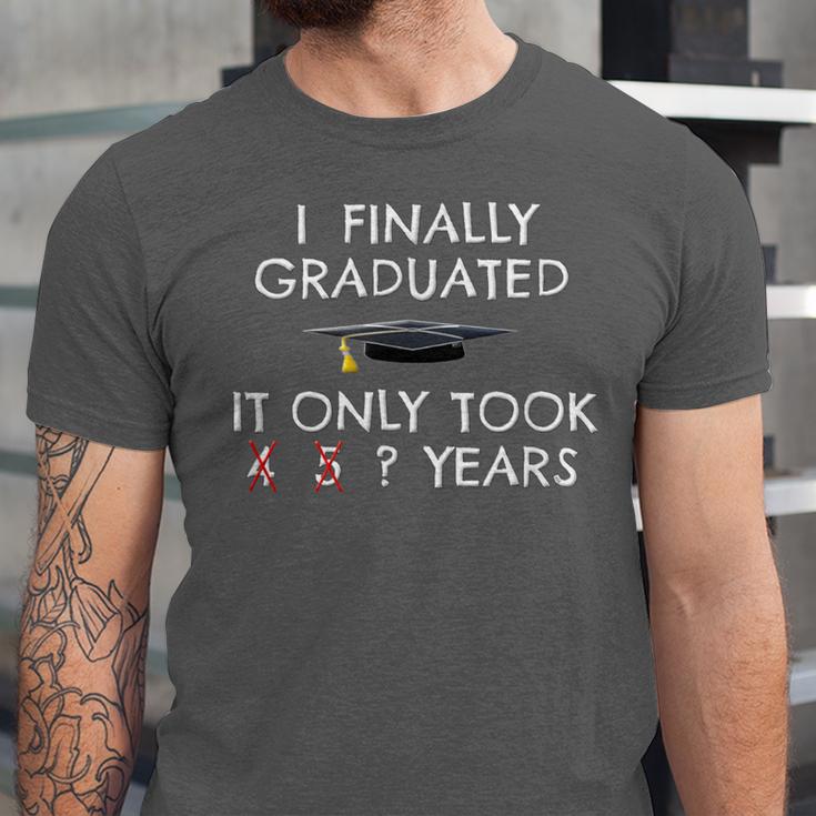 College Graduation Class Of 2021 Finally Graduated Unisex Jersey T-Shirt