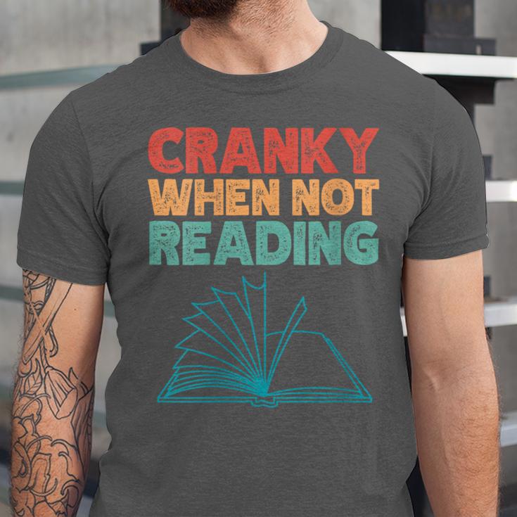 Cranky When Not Reading Retro Vintage Book Lover Unisex Jersey T-Shirt Cranky When Not Reading Retro Vintage Book Lover Unisex Jersey T-Shirt