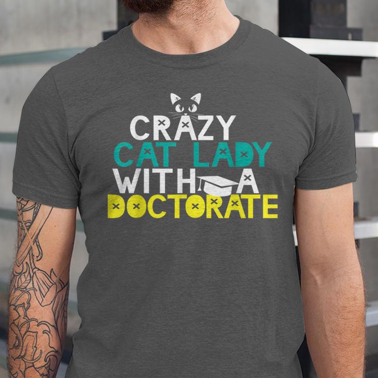 Crazy Cat Lady Doctorate Graduation T-Shirt Phd EdD Unisex Jersey T-Shirt