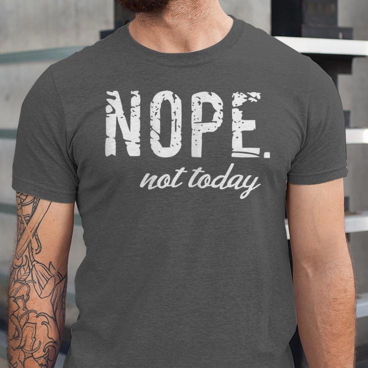 Cute Nope Not Today Casual Women Quote Introvert Unisex Jersey T-Shirt Cute Nope Not Today Casual Women Quote Introvert Unisex Jersey T-Shirt
