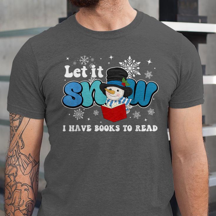 Cute Snowman Let It Snow I Have Books Reader Unisex Jersey T-Shirt