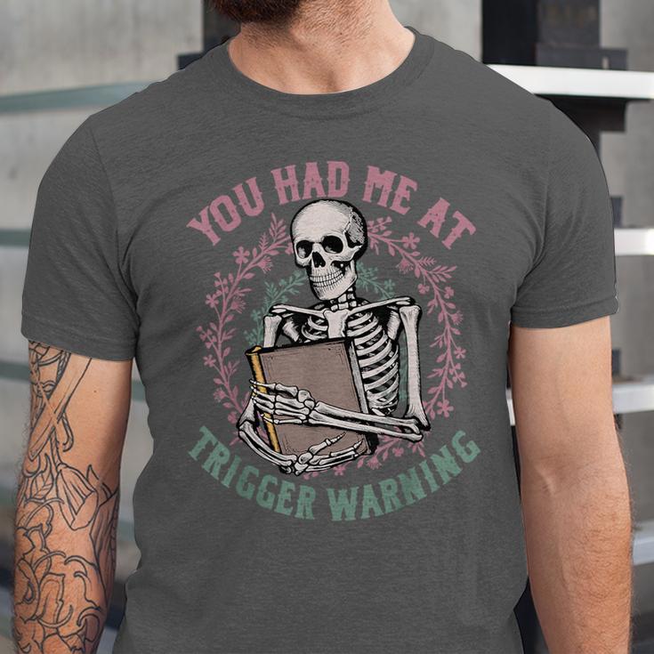 Dark Romance Had Me At Trigger Warning Skeleton Smutt Book Unisex Jersey T-Shirt