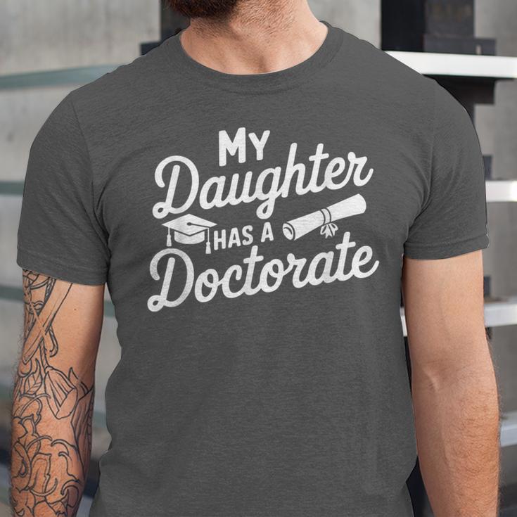 My Daughter Has a Doctorate Graduation Mom PhD Graduate Unisex Jersey T-Shirt