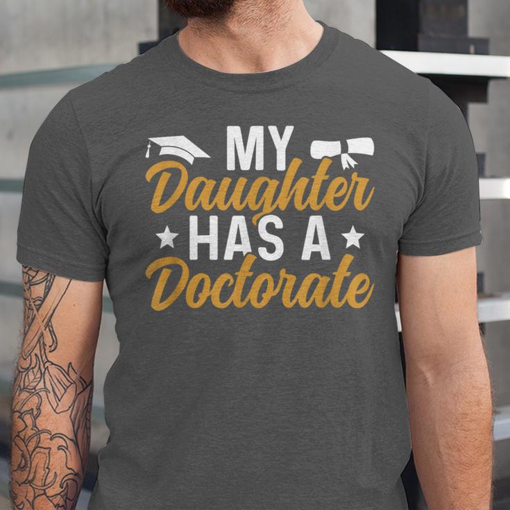 My Daughter Has A Doctorate Graduation Mom PhD Graduate Mom Unisex Jersey T-Shirt