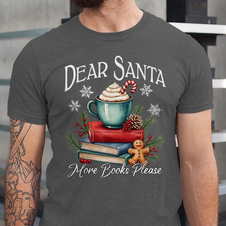 Dear Santa More Book Please Christmas Book Librarian Unisex Jersey T-Shirt