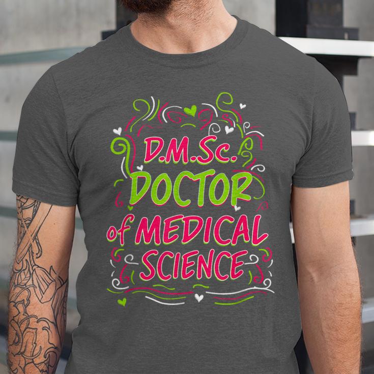 DMSc Doctor Of Medical Science Doctorate Graduation Unisex Jersey T-Shirt