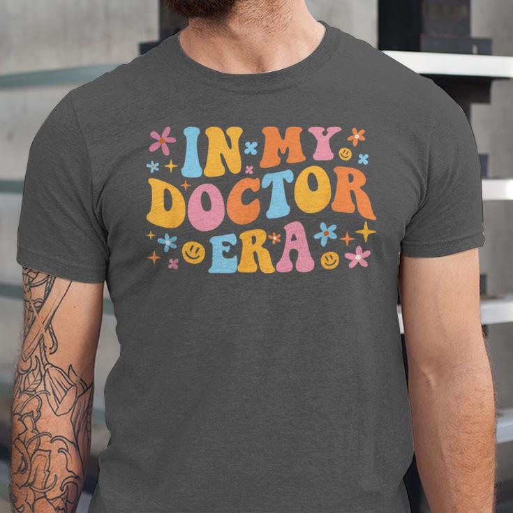 In My Doctor Era Student New Doctor Graduation PhD Women Unisex Jersey T-Shirt