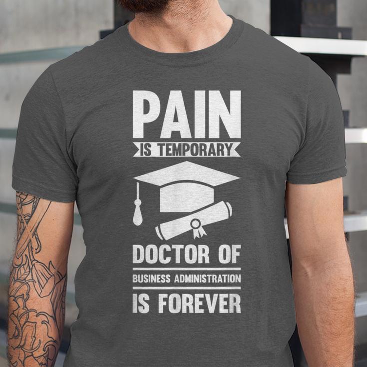 Doctorate Is Forever- Graduation Achievement DBA Doctorate Unisex Jersey T-Shirt