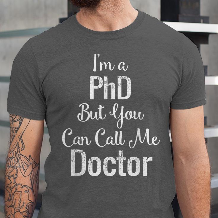 For Doctors PhD Graduation Tee Unisex Jersey T-Shirt