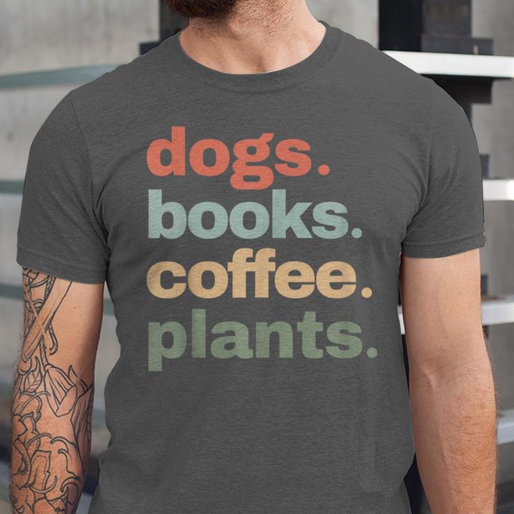 Dogs Books Coffee Plant Lover Gardening Cute Mom Life Unisex Jersey T-Shirt
