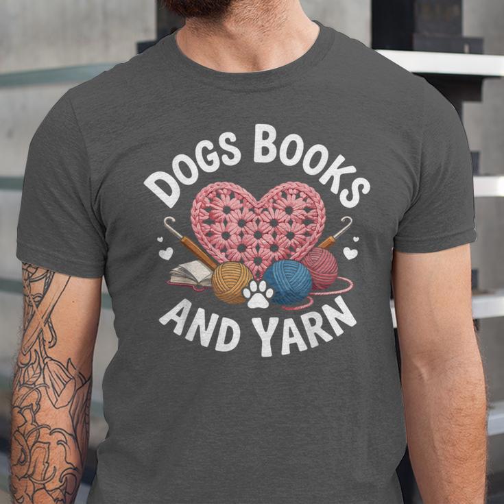 Dogs Books And Yarn Crocheting Unisex Jersey T-Shirt