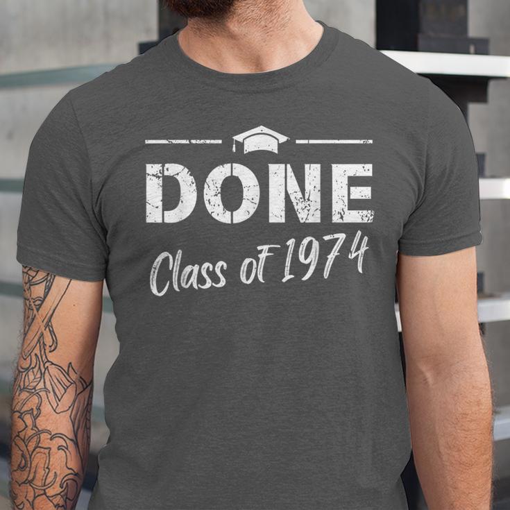 Done Class Of 1974 50th Reunion Graduation Classmate College Unisex Jersey T-Shirt