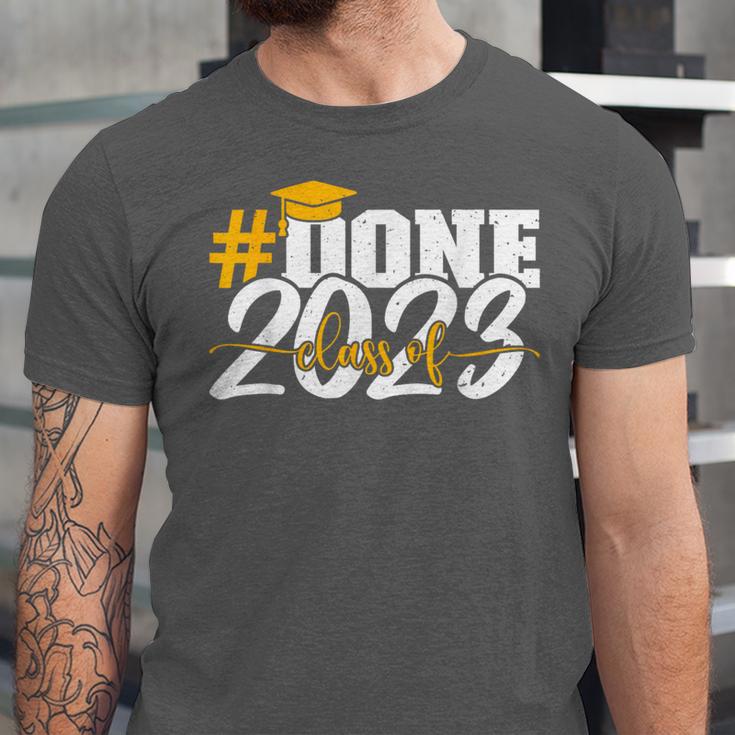 Done Class Of 2023 Graduation For Her Him Grad Seniors 2023 Unisex Jersey T-Shirt