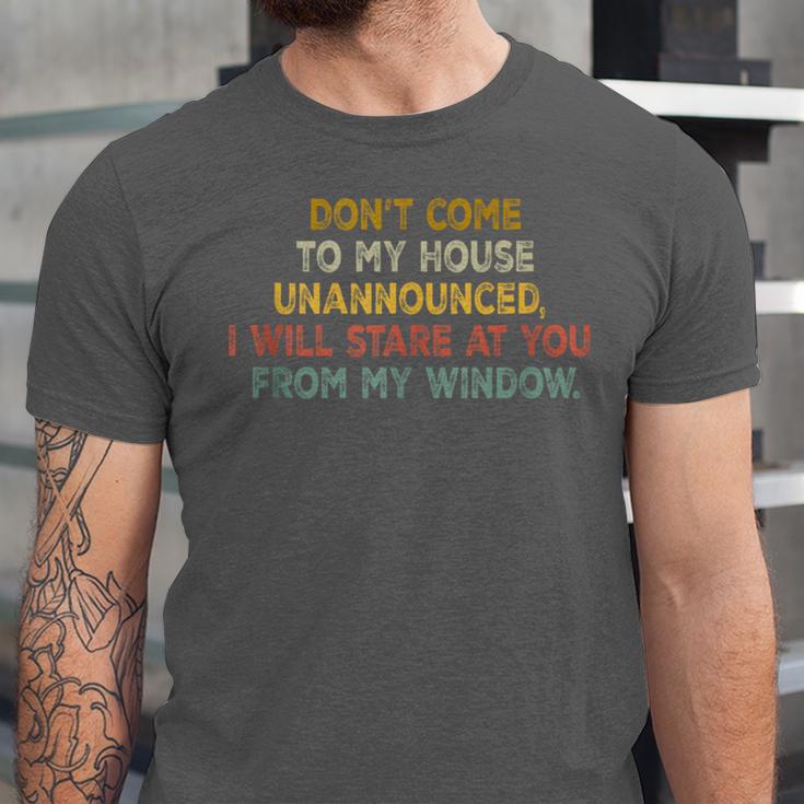 Don't Come To My House Unannounced Introvert Introverted Unisex Jersey T-Shirt Don't Come To My House Unannounced Introvert Introverted Unisex Jersey T-Shirt
