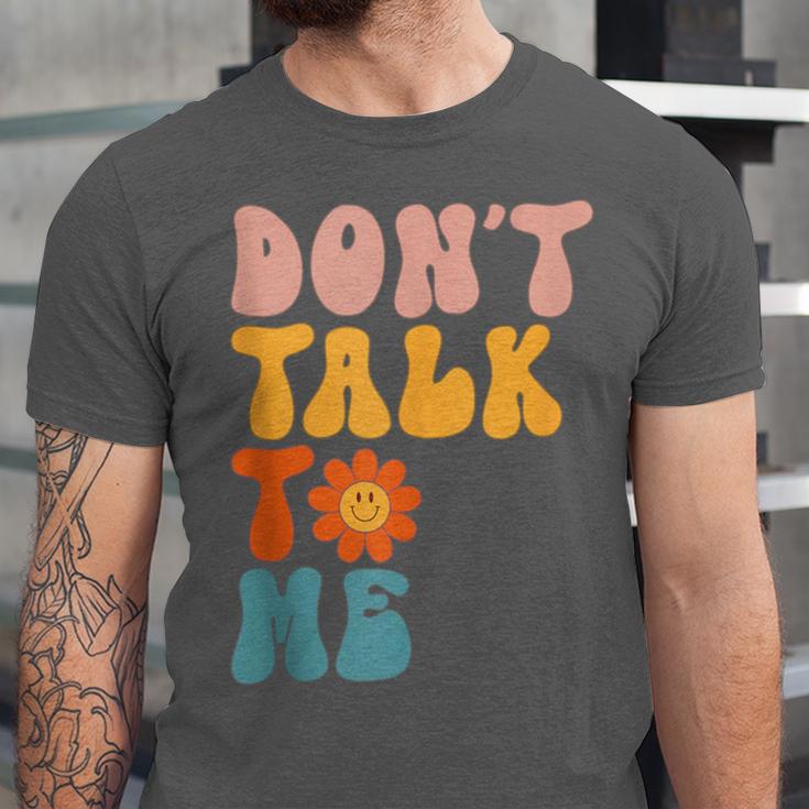 Don't Talk To Me Sarcastic Introvert Antisocial Unisex Jersey T-Shirt