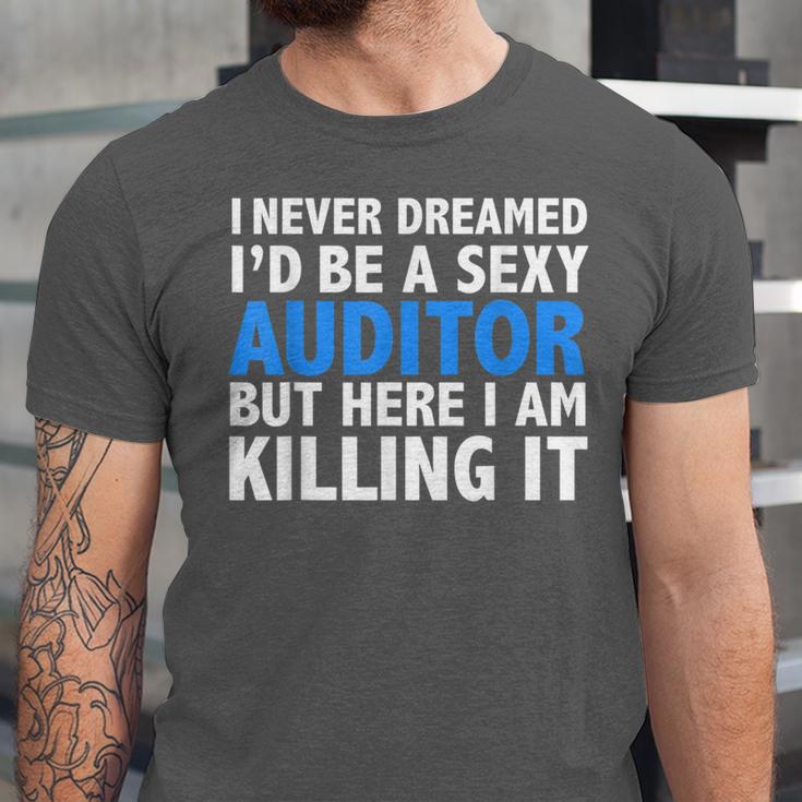 Never Dreamed I'd Be a Sexy Auditor Graduation Unisex Jersey T-Shirt