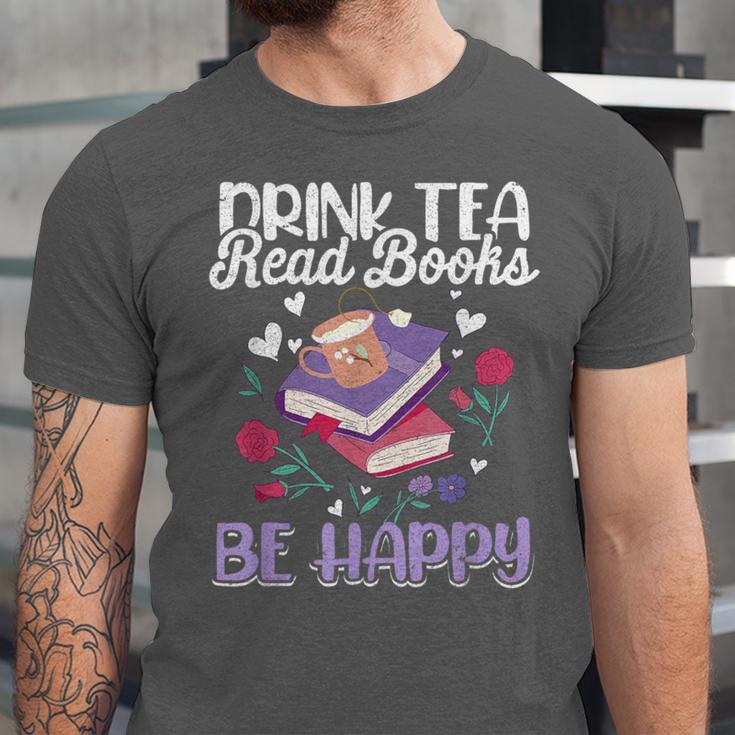 Drink Tea Read Books Be Happy Book Lover Reading Unisex Jersey T-Shirt