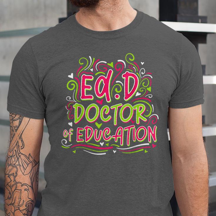 EdD Doctor Of Education For Doctor Of Education Graduation Unisex Jersey T-Shirt