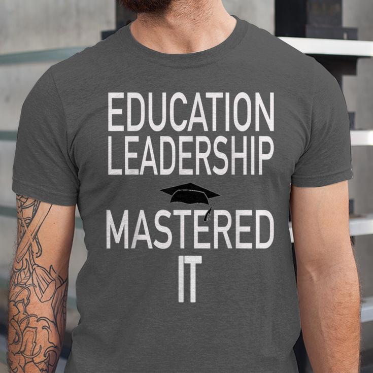 Education Leadership Masters Graduation Shirt Unisex Jersey T-Shirt