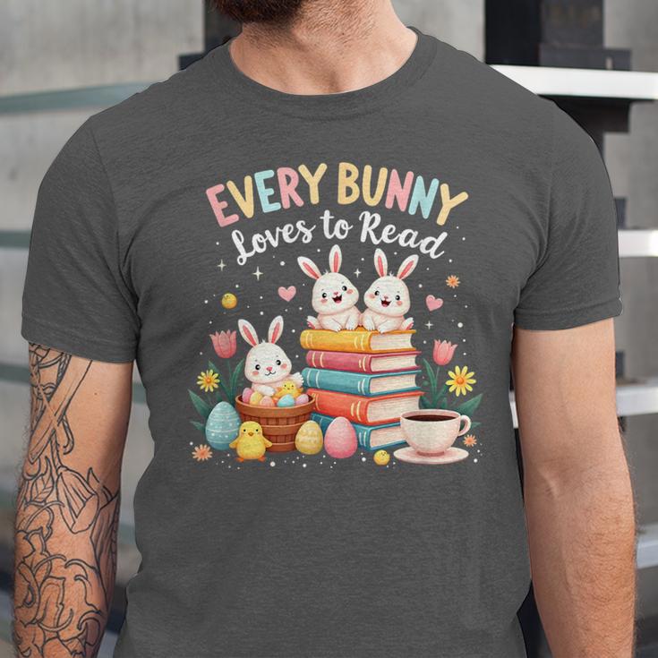 Every Bunny Loves To Read Book Lover Easter Day Apparel Unisex Jersey T-Shirt