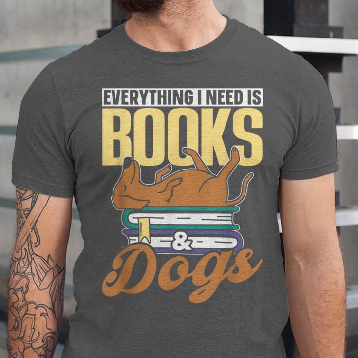 Everything I Need Is Books & Dogs Reader Book Read Reading Unisex Jersey T-Shirt Everything I Need Is Books & Dogs Reader Book Read Reading Unisex Jersey T-Shirt