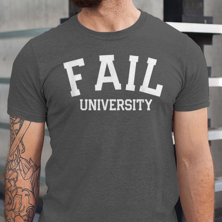 Fail University School College Joke Humor Graduation Unisex Jersey T-Shirt