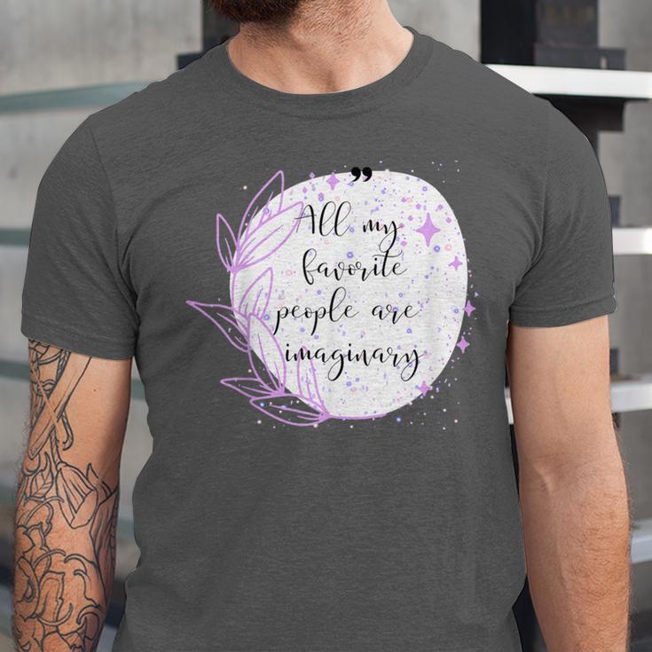 All My Favorite People Are Imaginary Book Lover Idea Unisex Jersey T-Shirt All My Favorite People Are Imaginary Book Lover Idea Unisex Jersey T-Shirt