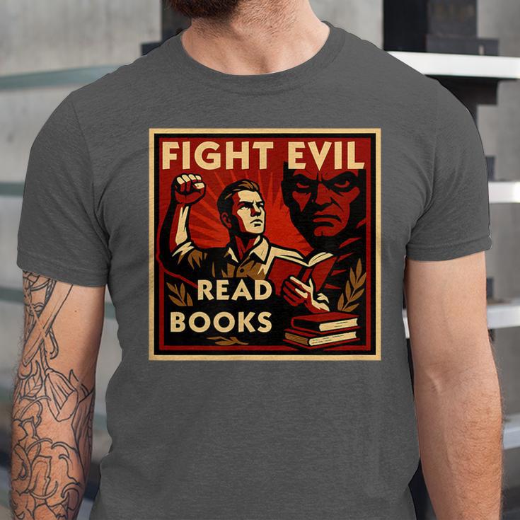 Fight Evil Read Books Propaganda Poster Unisex Jersey T-Shirt