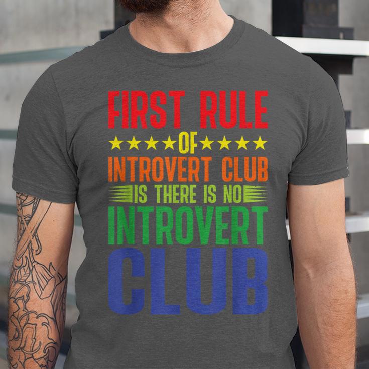 First Rule Of Introvert Club Is There Is No Introvert Club Unisex Jersey T-Shirt First Rule Of Introvert Club Is There Is No Introvert Club Unisex Jersey T-Shirt