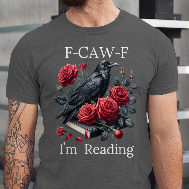 Fuck Off Im Reading Smut Books Dark Romance Book Crow F Cawf Unisex Jersey T-Shirt Fuck Off Im Reading Smut Books Dark Romance Book Crow F Cawf Unisex Jersey T-Shirt