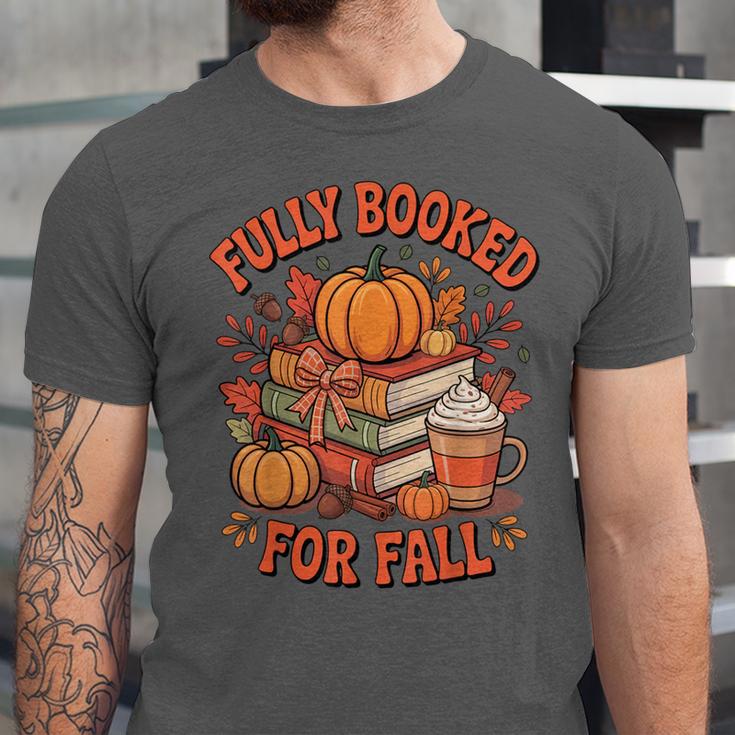 Fully Booked For Fall Books Pumpkin Autumn Thanksgiving Unisex Jersey T-Shirt