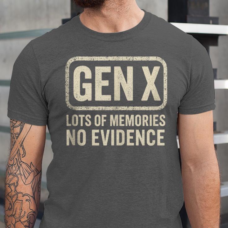 Gen X Lots Of Memories No Evidence Retro Nostalgia Unisex Jersey T-Shirt