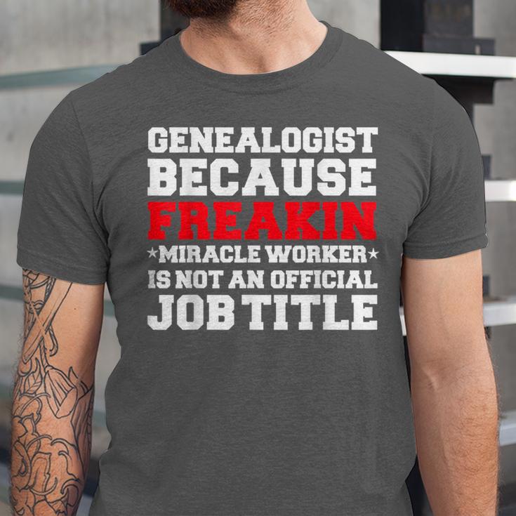 Genealogist Miracle Worker Genealogy Graduation Unisex Jersey T-Shirt