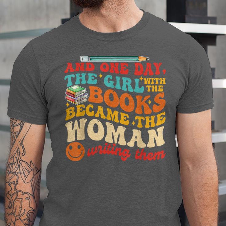The Girl With The Books Became The Woman Writing Them Unisex Jersey T-Shirt