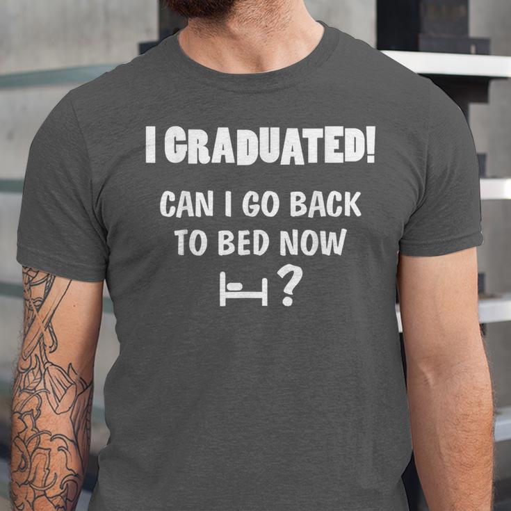 Can I Go Back To Bed Fun Graduation For Him Her T-Shirt Unisex Jersey T-Shirt