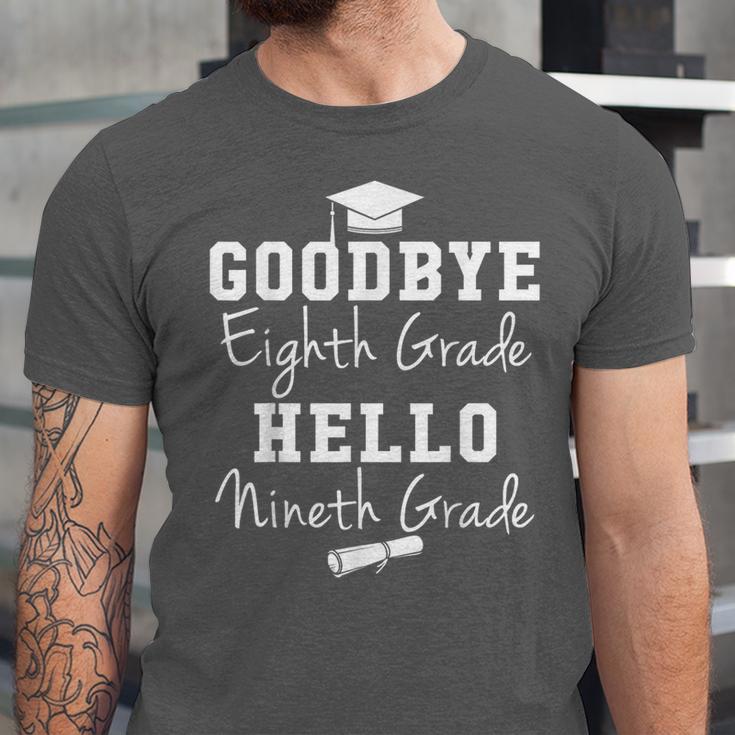 Goodbye 8th Grade Hello 9th Grade Graduation Unisex Jersey T-Shirt