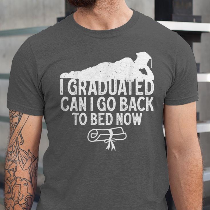 I Graduated Can I Go Back To Bed Now Graduation Men Unisex Jersey T-Shirt