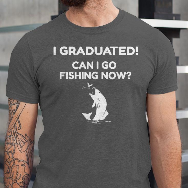 I Graduated Can I Go Fishing Graduation T-Shirt Unisex Jersey T-Shirt