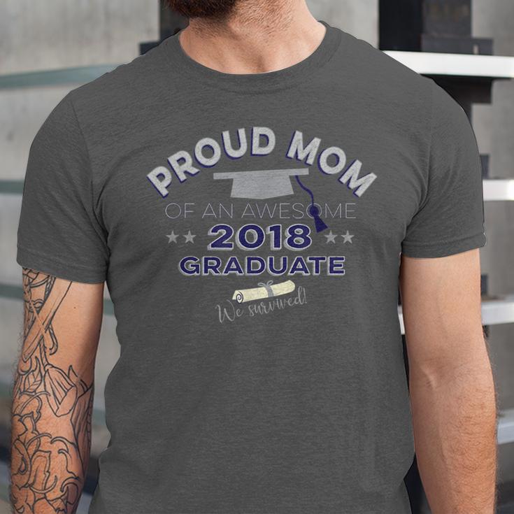 Graduation 2018 Tshirt Proud Mom Of Graduate We Survived Unisex Jersey T-Shirt