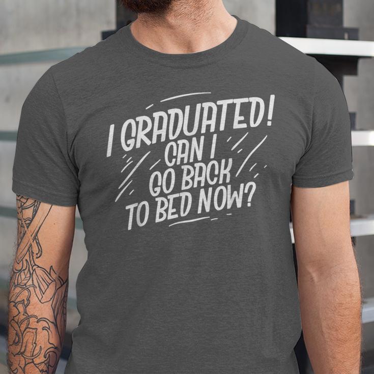 Graduation Can I Go Back To Bed Shirt Unisex Jersey T-Shirt